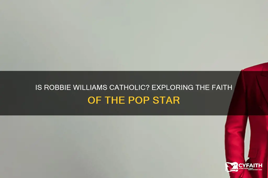is robbie williams catholic