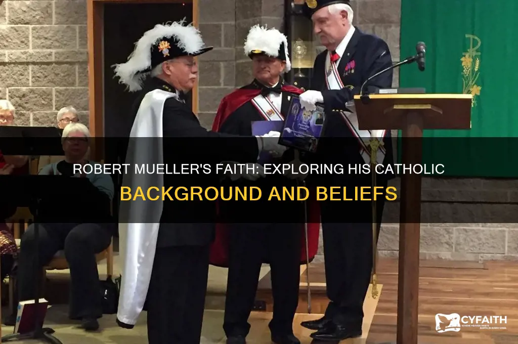is robert mueller a catholic