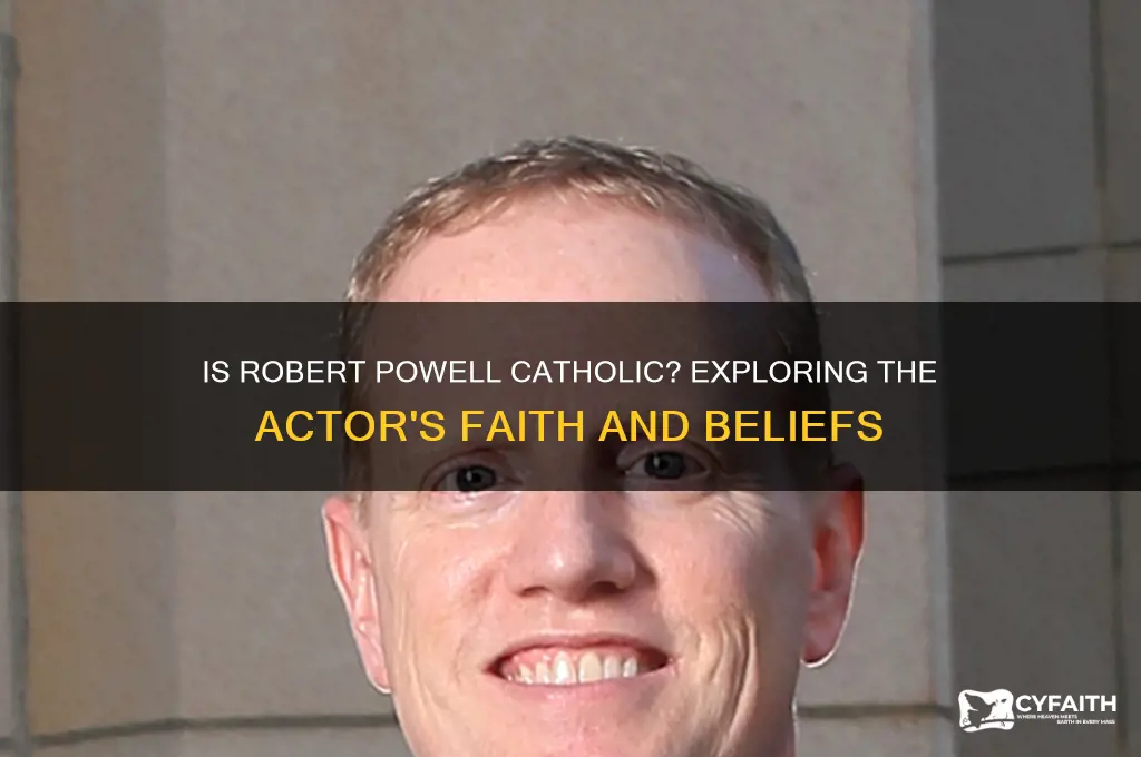 is robert powell catholic