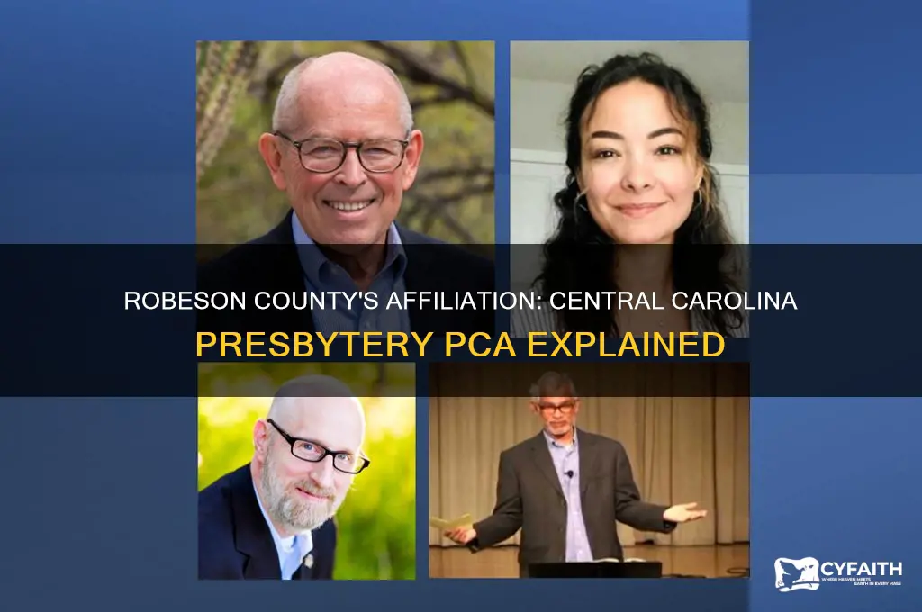 is robeson county in central carolina presbytery pca