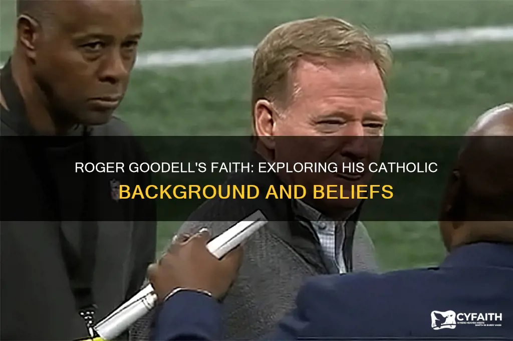 is roger goodell catholic
