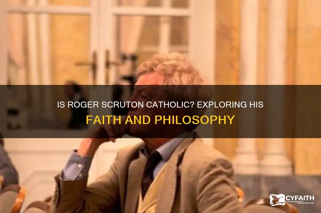 is roger scruton catholic