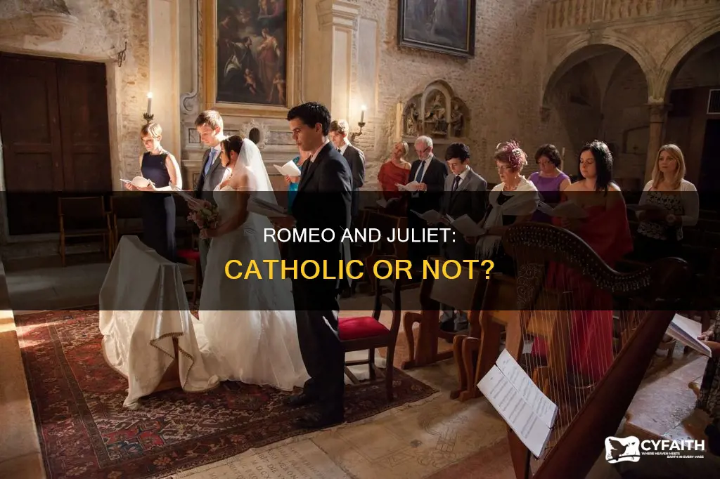 is romeo and juliet a catholic