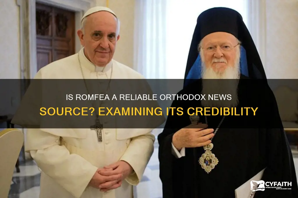 is romfea a reliable news source orthodox