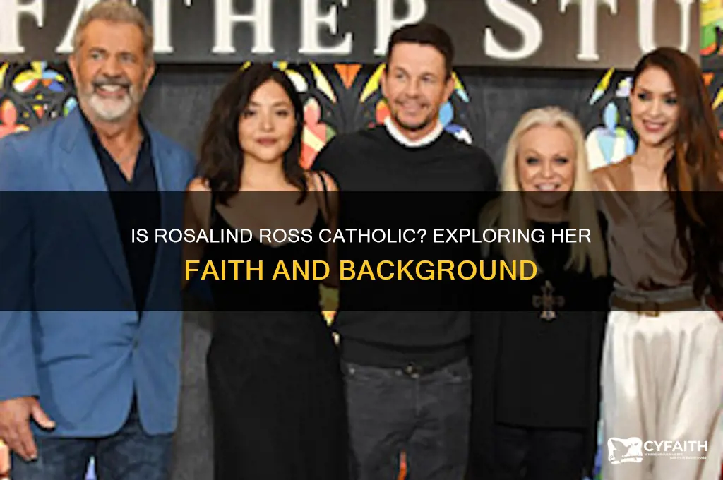 is rosalind ross catholic