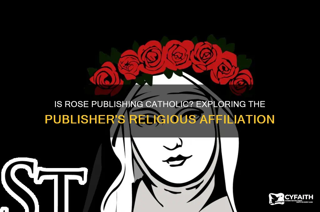 is rose publishing catholic