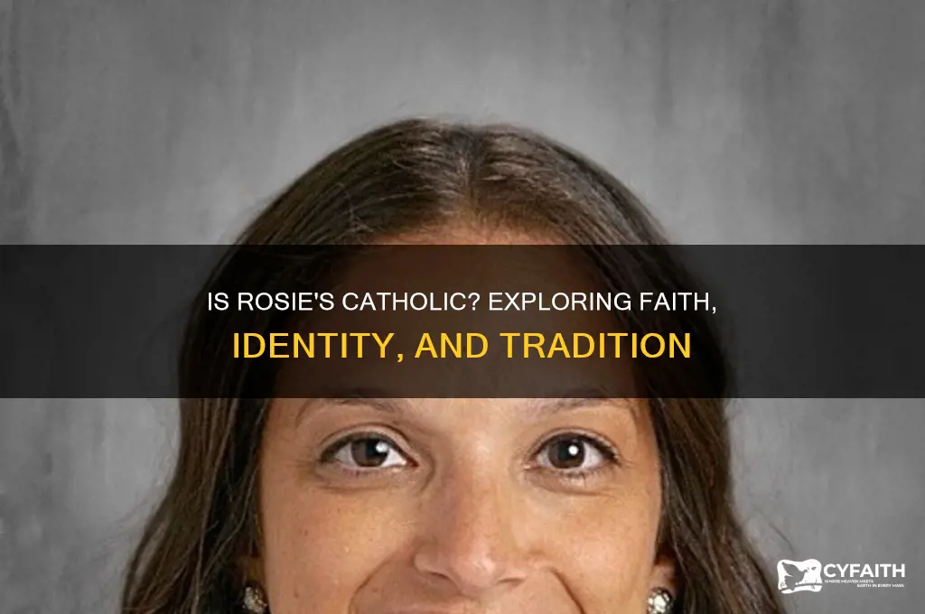 is rosies catholic