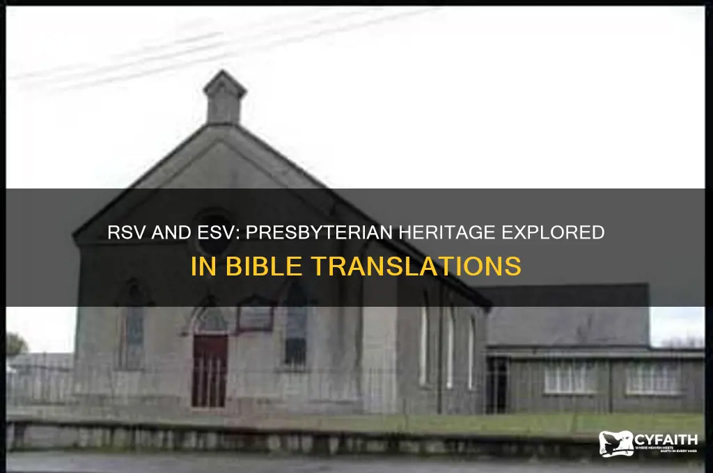 is rsv and esv from presbyterian heritage