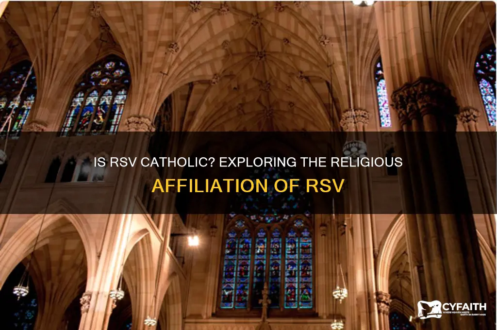 is rsv catholic