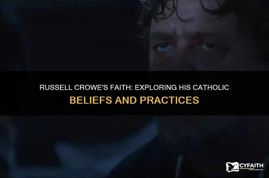 is russell crowe a catholic