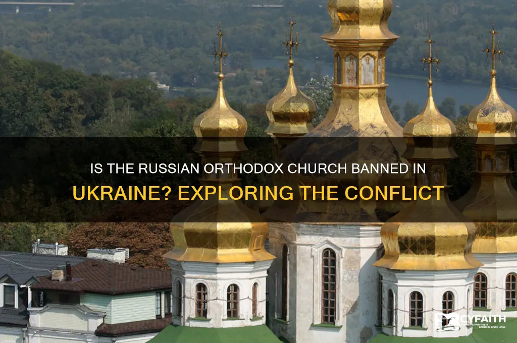 is russian orthodox church banned in ukraine