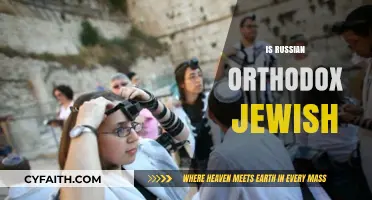 Russian Orthodox vs. Jewish Traditions: Exploring Cultural and Religious Differences