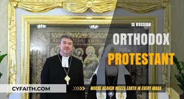 Is Russian Orthodox Protestant? Exploring Theological and Historical Differences