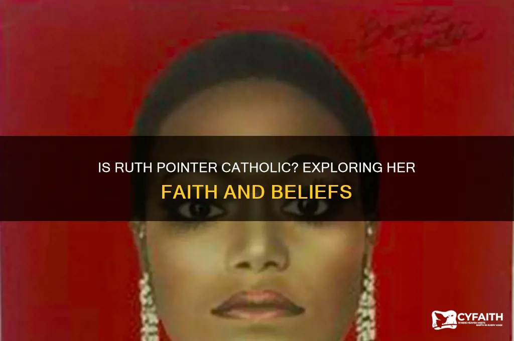 is ruth pointer catholic