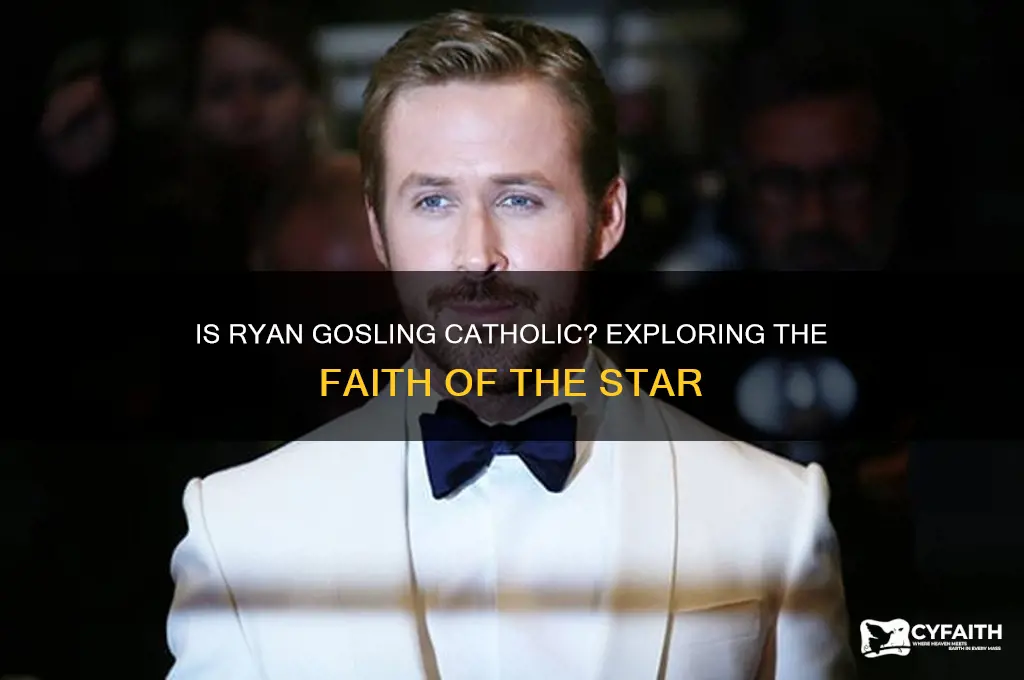 is ryan gosling catholic