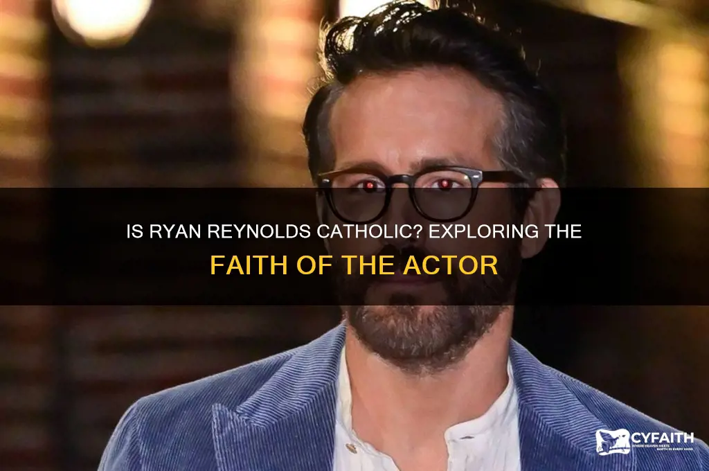 is ryan reynolds catholic