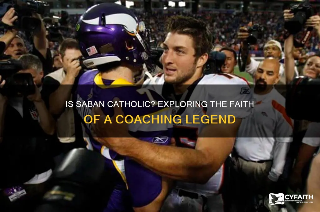 is saban catholic