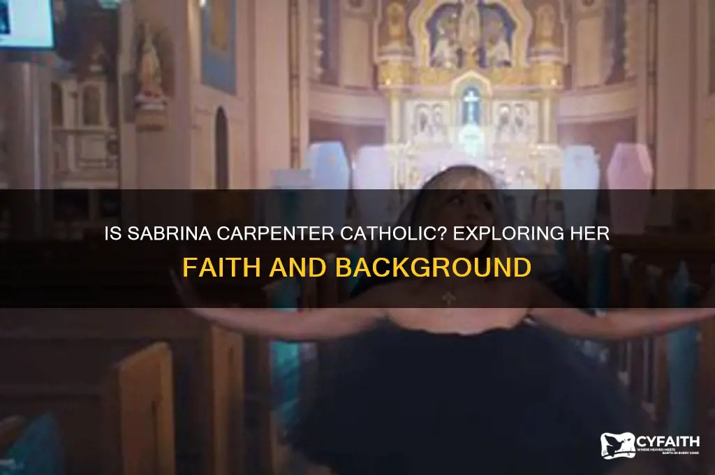 is sabrina carpenter catholic