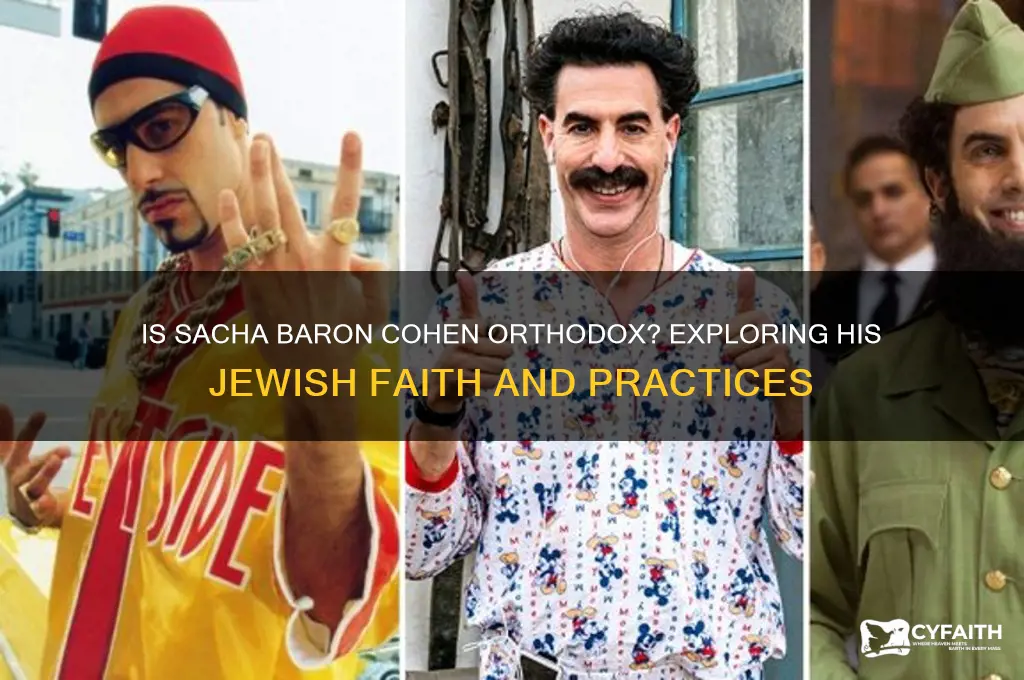 is sacha baron cohen orthodox