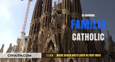 Is Sagrada Familia Catholic? Exploring Barcelona's Iconic Basilica