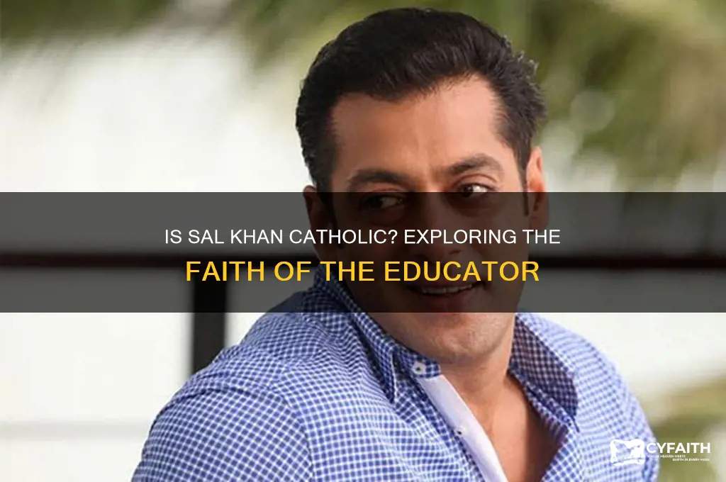 is sal khan catholic