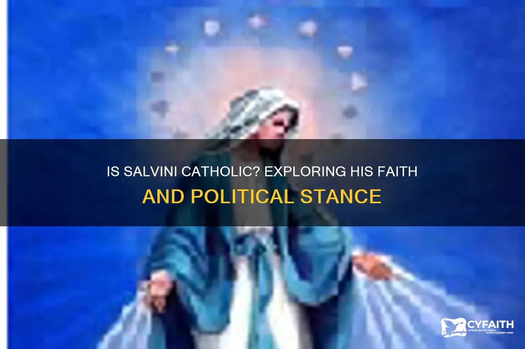 is salvini catholic