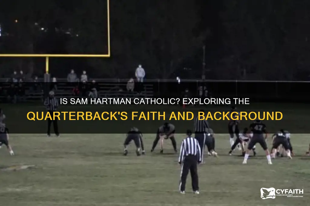 is sam hartman catholic