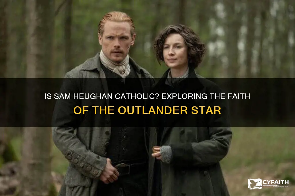 is sam heughan catholic