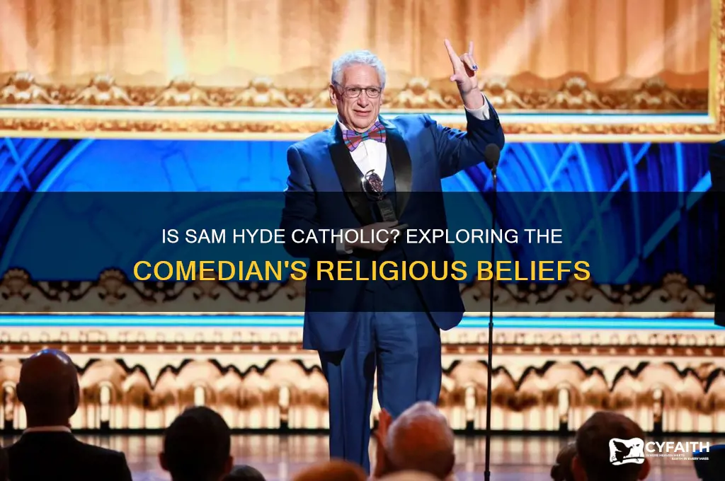 is sam hyde catholic