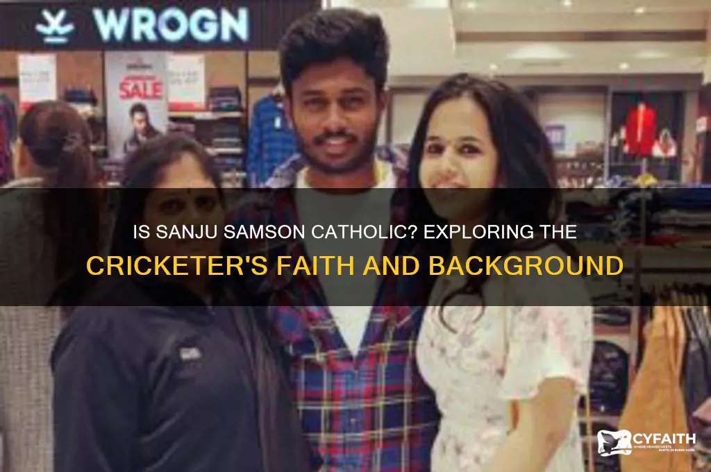 is sanju samson catholic