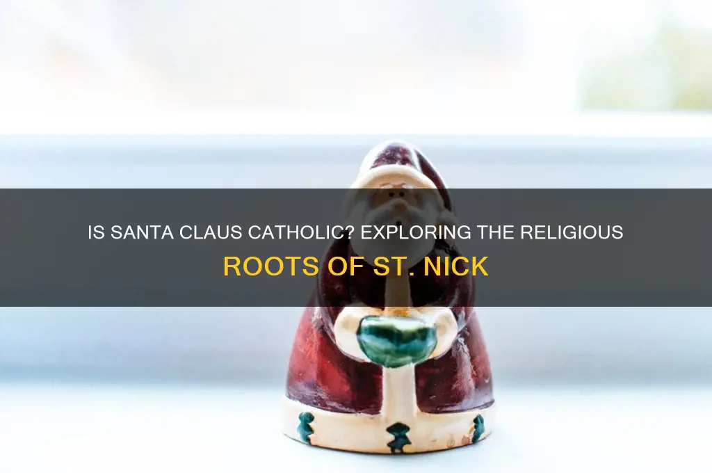 is santa catholic