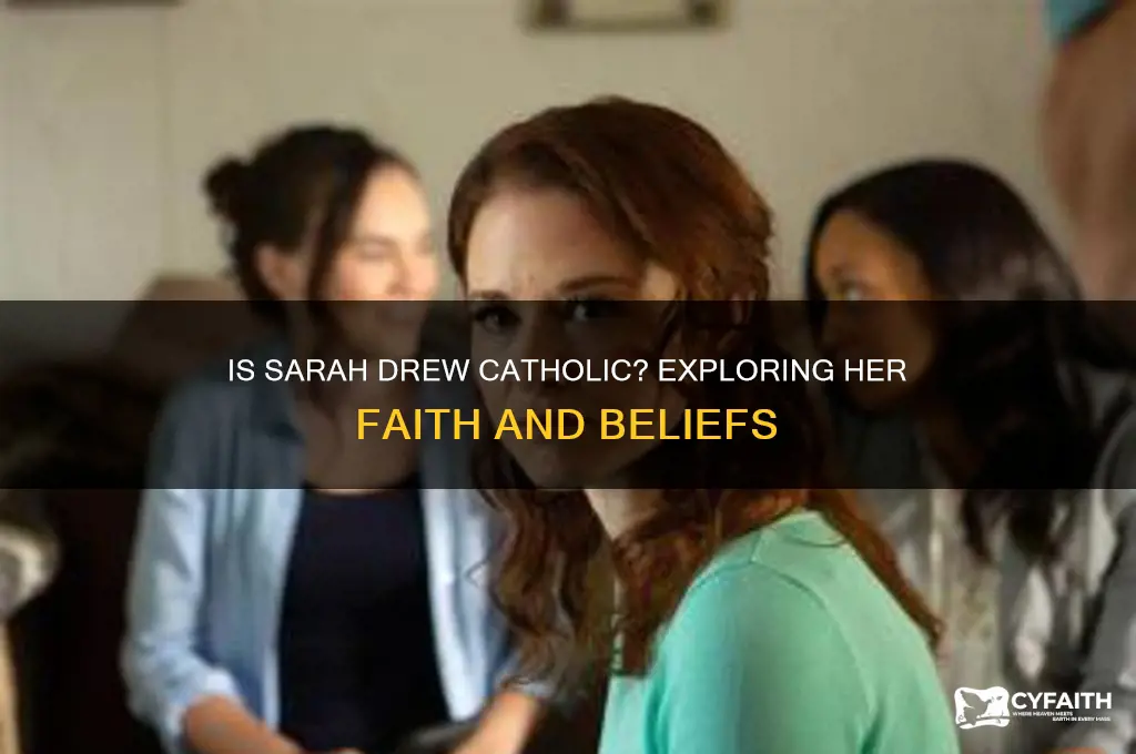 is sarah drew catholic