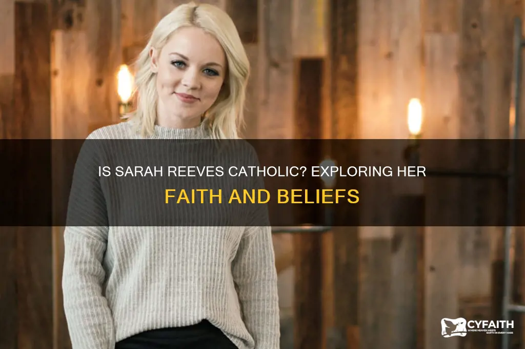 is sarah reeves catholic