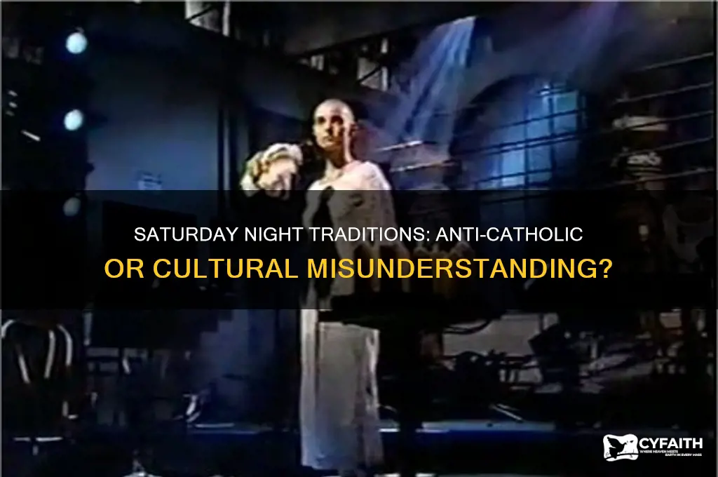 is saturday night anti-catholic