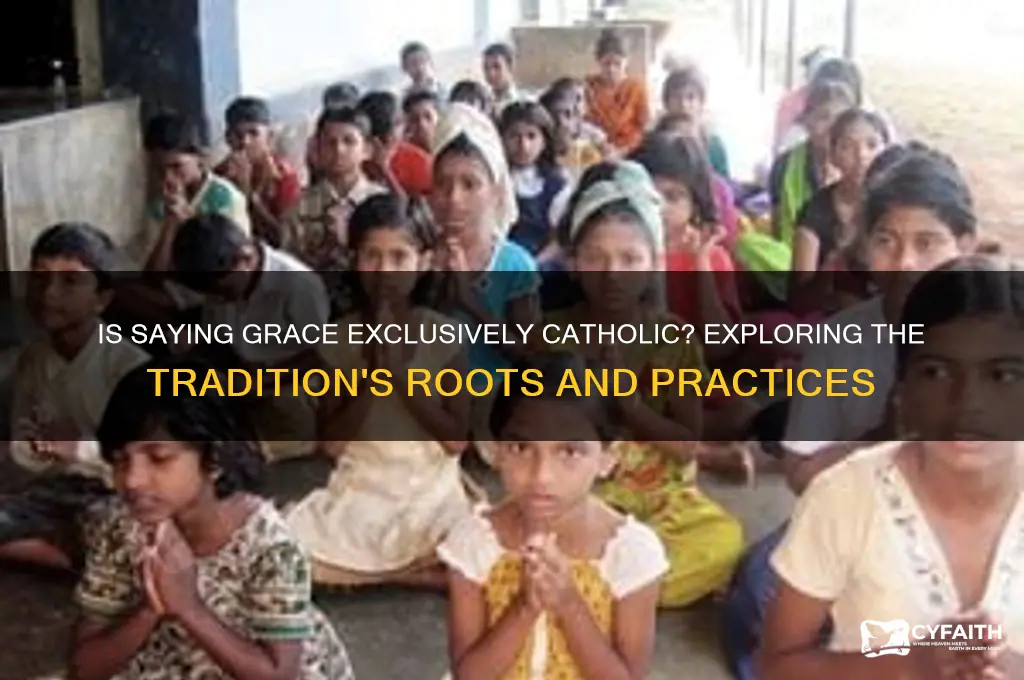 is saying grace catholic