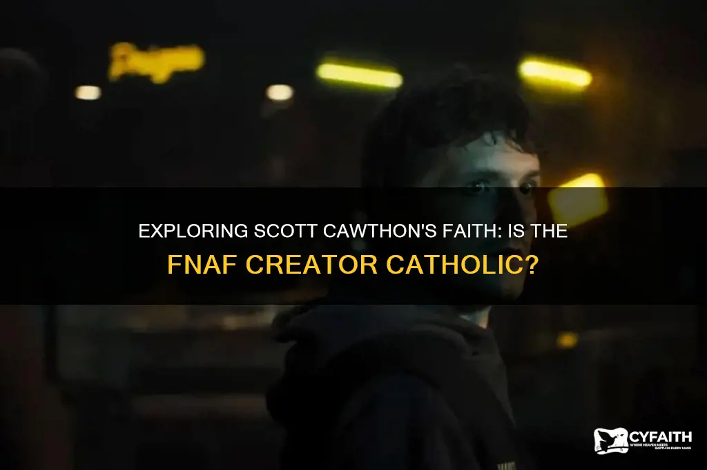 is scott cawthon catholic