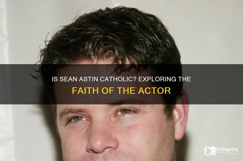 is sean astin catholic