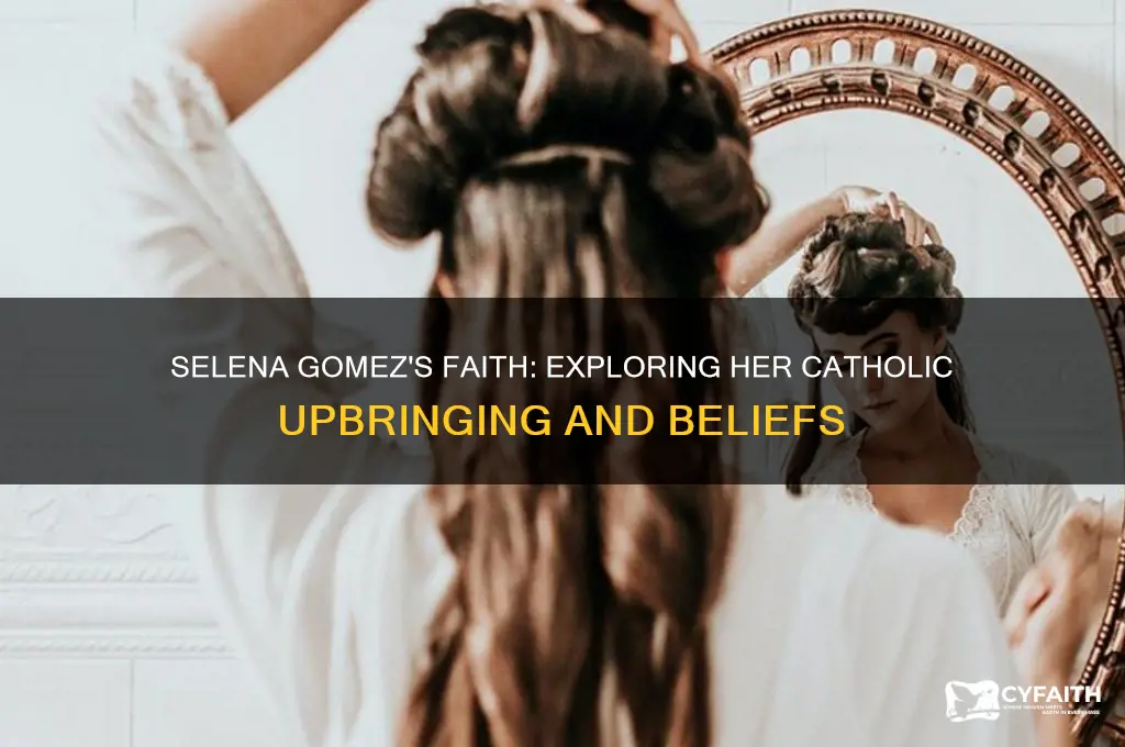 is selena gomez catholic