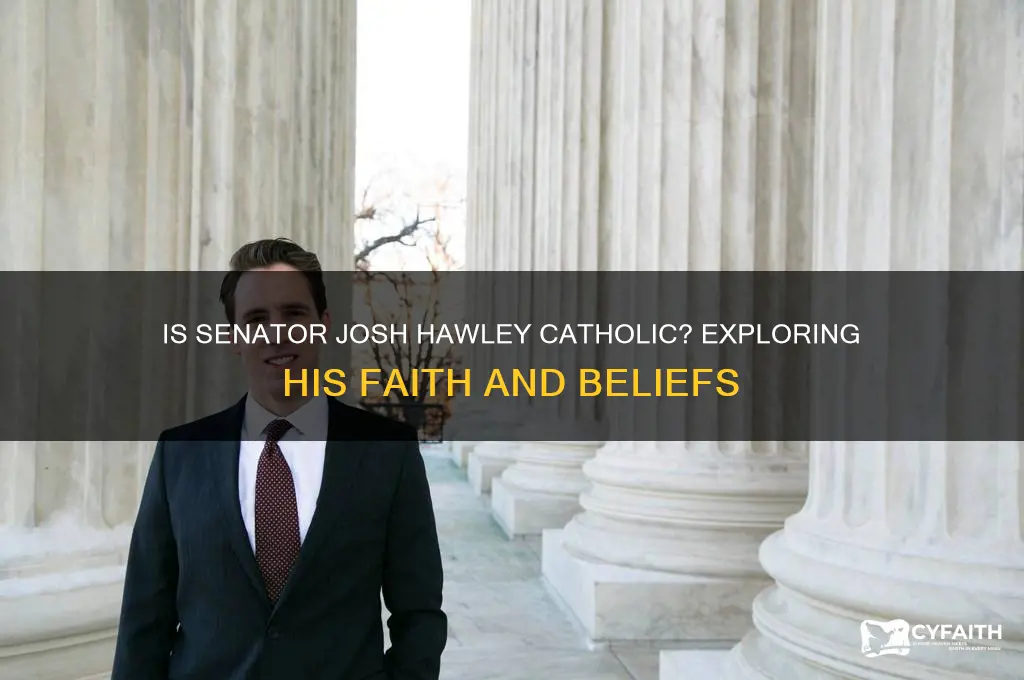 is senator josh hawley catholic