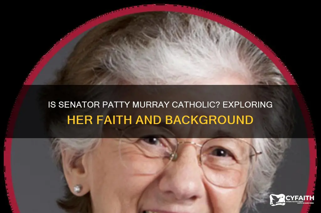 is senator patty murray catholic