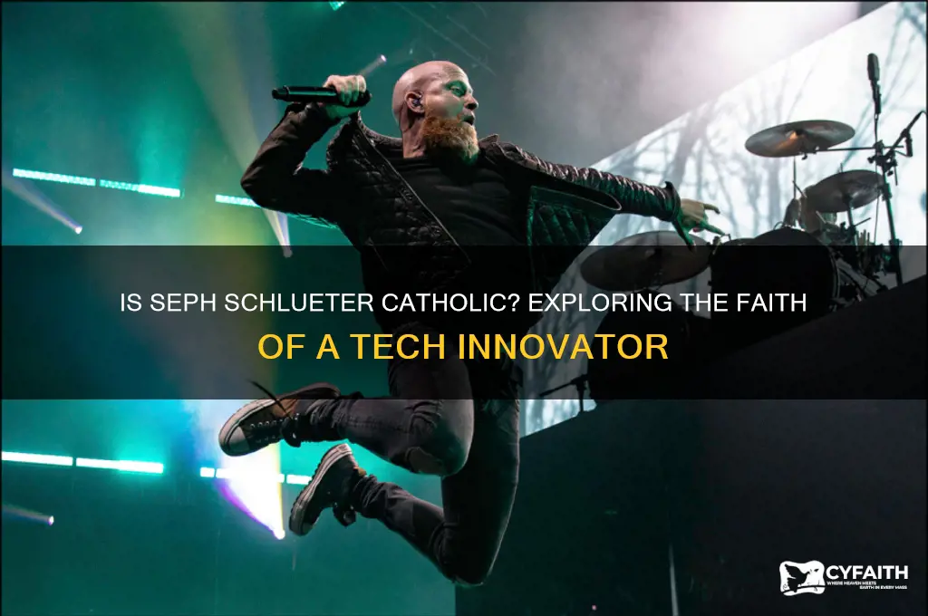 is seph schlueter catholic