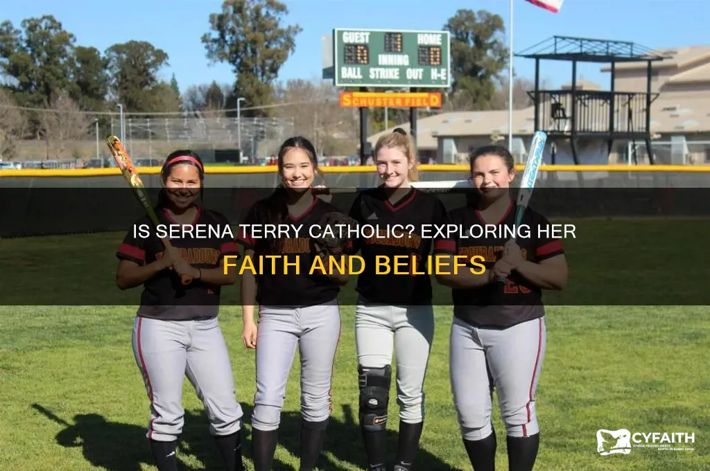 is serena terry catholic
