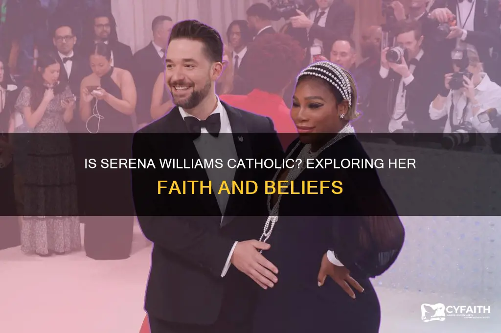 is serena williams catholic