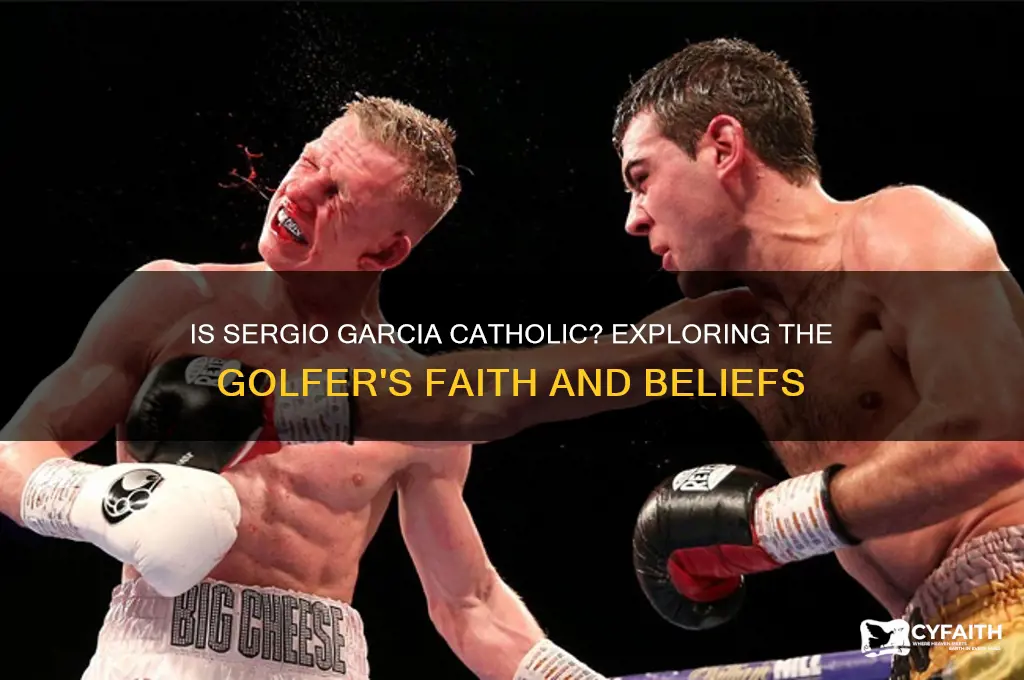 is sergio garcia catholic