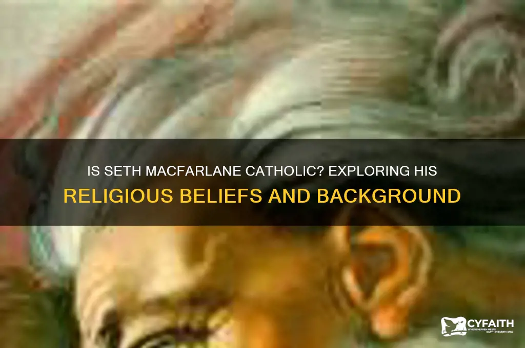 is seth macfarlane catholic