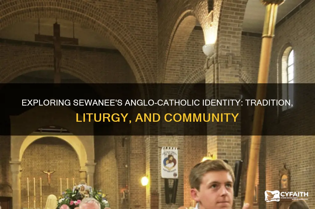 is sewanee anglo catholic