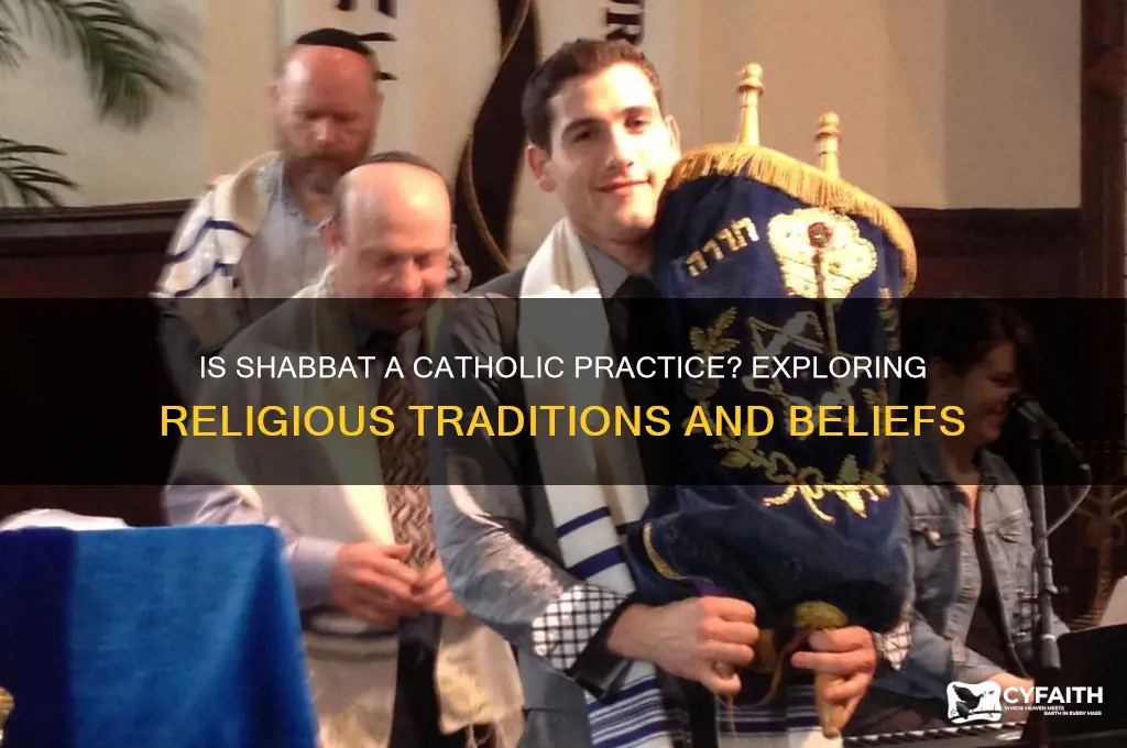 is shabbat also catholic