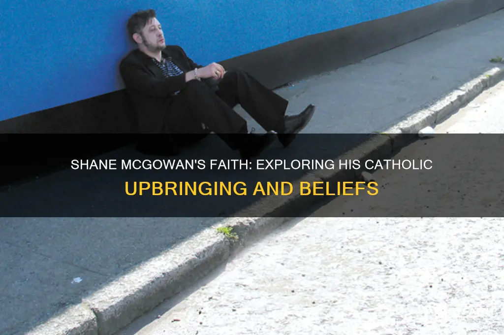 is shane mcgowan catholic
