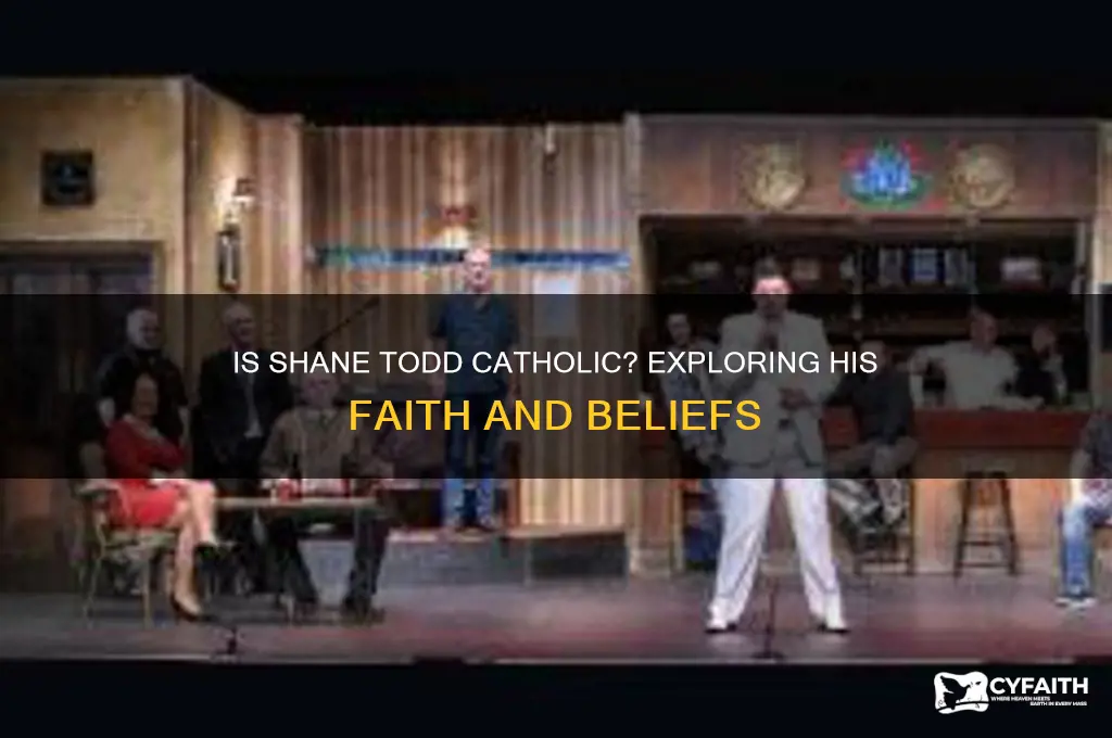 is shane todd catholic