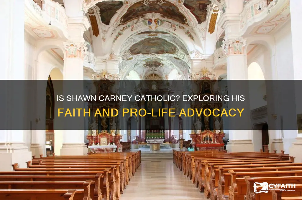 is shawn carney catholic